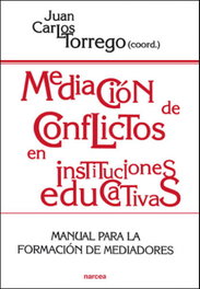 Mediacion conflictos en instituaciones, Juan C. Torrego - NARCEA
