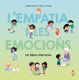 L'empatia i les emocions. Un llibre interactiu, CRUILLA