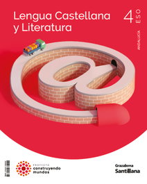 GRAZALEMA, Lengua y Literatura Construyendo Mundos 4 ESO - GRAZALEMA