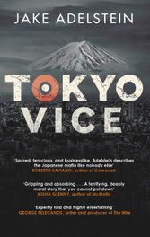 LITTLE BROWN, Tokyo Vice, Jake Adelstein - LITTLE BROWN