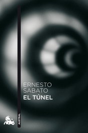 El túnel, Ernesto Sabato - ESPASA CALPE
