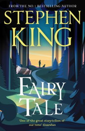 Fairy Tale, Stephen King - HODDER & STOUGHTON