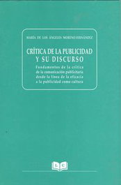 Crítica de la publicidad y su discurso, María De Los Ángeles Moreno - LC