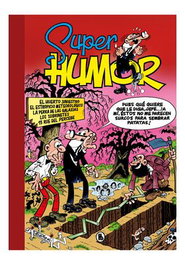 Penguin Random House Grupo Editorial Súper Humor Mortadelo 05: Huerto Siniestro/El Estropicio Meteorológico/La Perra de las Galaxias/Los Sobrinete