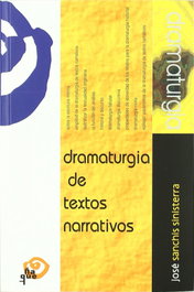 Dramaturgia de textos narrativos, José Sanchis Sinisterra - ÑAQUE
