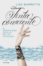 TINTA CONSCIENTE, Lisa Barretta - LUCIERNAGA EDICIONES