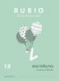RUBIO Cuaderno A5 Escritura Nº 13 (+11 años)