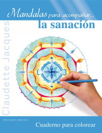 Mandala para acompañar la sanación, Claudette Jacques - Obelisco Ediciones