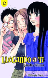 Llegando a ti nº 12/30, Karuho Shiina - PLANETA COMICS