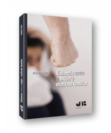VIOLENCIA CONTRA LA MUJER Y MALTRATO FAMILIAR, Roberta Lídice - BOSCH TEXT