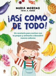 PENGUIN KIDS, ¡Así como de todo! - Nuria Moreno