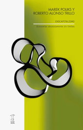 CAJA NEGRA EXOCAPITALISMO. ECONOMÍAS ABSOLUTAMENTE SIN LÍMITES, POLIKS/ TRILLO, ALONSO - CAJA NEGRA