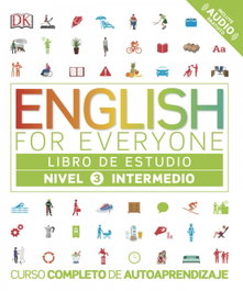 DORLING KINDERSLEY (DK), Libro estudio nivel 3: Intermedio (English for Everyone)