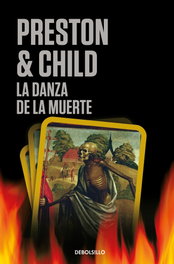 La danza de la muerte, Douglas Preston/Lincoln Child - DEBOLSILLO