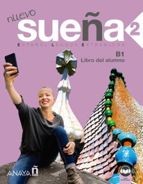 ANAYA Nuevo Sueña 2 (B1) Libro del alumno (nueva edición)