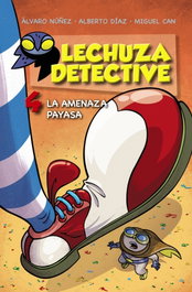 ANAYA La amenaza payasa, Álvaro Núñez, Alberto Díaz, Miguel Can - ANAYA