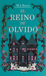 Montena, El reino de olvido, M.J Bausá - Montena