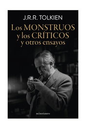 Los monstruos y los críticos de J.R.R. Tolkien