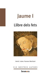 Llibre dels fets, Jaume I - BROMERA EDICIONS