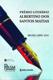Prémio Literário Albertino dos Santos Matias - Melhor conto 2022, AA.VV. - EDIÇOES ESGOTADAS