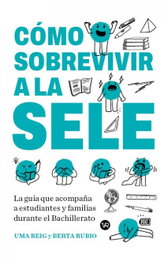 COMO SOBREVIVIR A LA SELE, Uma Reig / Berta Rubio - VR EUROPA