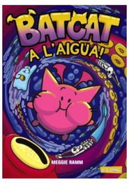 Batcat 02 A L'Aigua! (Català)