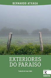 FAKTORIA K DE LIBROS, Exteriores do paraíso. Escritos cómicos e tristes, Bernardo Atxaga - FAKTORIA K DE LIBROS