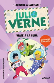RBA MOLINO, Aprende a leer con Verne - Viaje a la Luna, Julio Verne