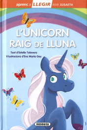 L´unicorn raig de lluna, Estelle Talavera - SUSAETA EDICIONES
