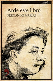 Arde este libro, Fernando Marías - ALREVES