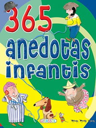365 ANEDOTAS INFANTIS, VV.AA. - GIRASSOL EDIÇOES