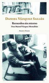 Recuerdos sin retorno, Daniel Vázquez Sallés - FOLCH & FOLCH