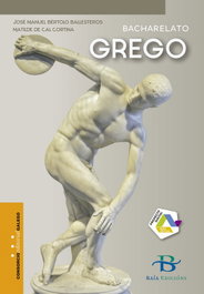 GREGO 1º-2º Bacharelato, Cal, Matilde De / Bértolo, José Manuel - BAIA