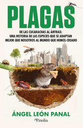 Plagas, ÁNGEL LEÓN PANAL - EDITORIAL PINOLIA