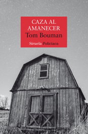 SIRUELA Caza al amanecer, Tom Bouman - SIRUELA