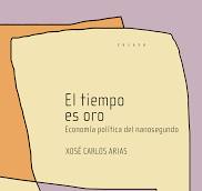 El tiempo es oro, Xosé Carlos Arias - EDITORIAL TRANSFORMA