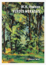 VERDES MORADAS, W.H. Hudson - SISTEMA SOLAR