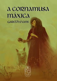 A cornamusa máxica, Gareth Evans - BOADICEA