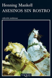 Asesinos sin rostro, Henning Mankell - TUSQUETS
