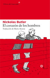 EL CORAZÓN DE LOS HOMBRES, Nickolas Butler - LIBROS DEL ASTEROIDE