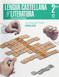 SANSY, LENGUA Y LITERATURA 2º BACHILLERATO. ITACA. ANDALUCÍA 2019 - Llorente Gracia, A.; Tejada Tello, P.
