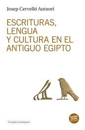 ESCRITURAS, LENGUA Y CULTURA EN EL ANTIGUO EGIPTO, Josep Cervelló - UAB