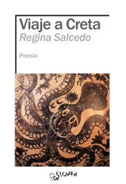 Viaje a Creta, Regina Salcedo - SLOPER