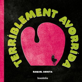 Terriblement avorrida, Raquel Bonita - BOOKOLIA CATALAN