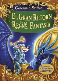 ESTRELLA POLAR, El gran retorn al regne de la fantasia - Geronimo Stilton