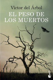 El peso de los muertos, Victor Del Árbol - Booket