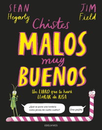EDELVIVES, Chistes malos muy buenos - Sean Hegarty