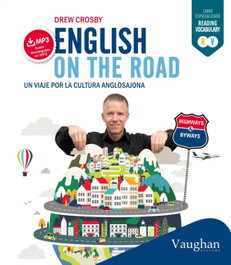 VAUGHAN, English on the road - Drew Crosby
