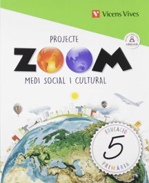 VICENS VIVES, MEDI SOCIAL 5E.PRIMARIA. ZOOM. CATALUNYA 2019 - VV.AA.