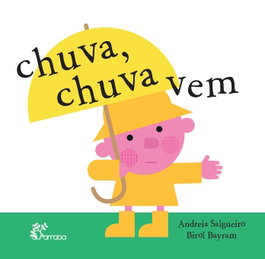 ALFARROBA Chuva, Chuva Vem